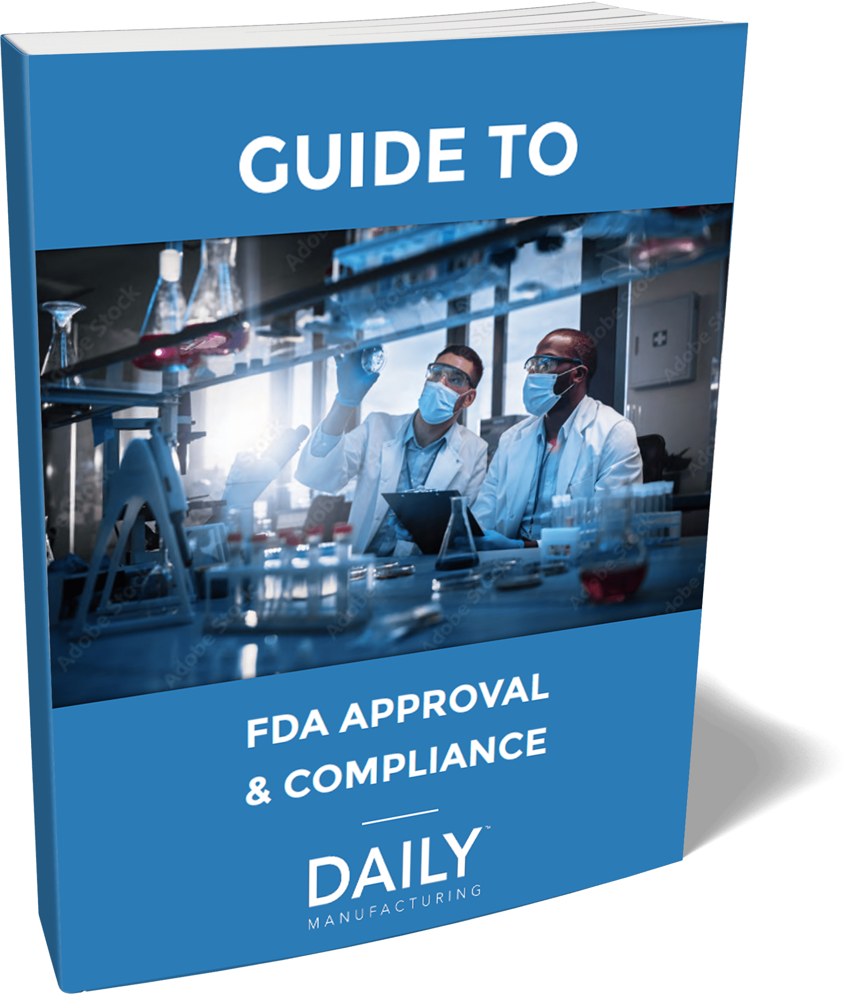 Guide to FDA Approval & Compliance